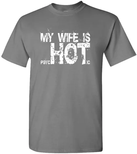 Vista 5 de My Wife is Psychotic Hot - Funny Gag Gift - Camiseta de algodón para hombre