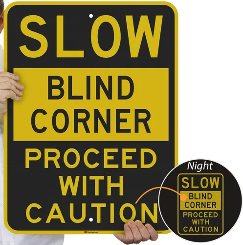 Vista 7 de SmartSign Letrero "Slow - Blind Corner, Proceed with Caution" Aluminio reflectante de grado de ingeniero 3M de 18 x 24 pulgadas