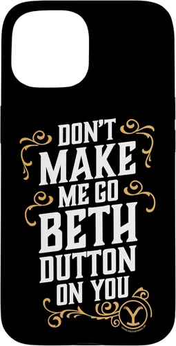 Vista 6 de Funda para iPhone 16 Don't Make Me Go Beth Dutton On You