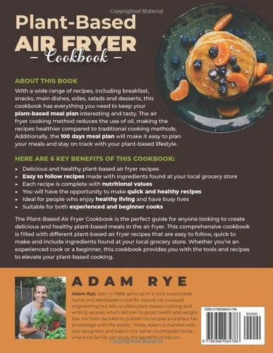 Vista 2 de Plant-Based Air Fryer Cookbook 365 DAYS OF QUICK, HEALTY AND DELICIOUS RECIPES TO MAKE EASY, TASTY AND BALANCED LIFESTYLE. INCLUDES A 100 DAILY MEAL