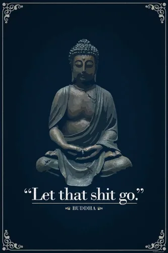 Vista 2 de Laminated Let That Sht Go Buddha Funny Quotation Cool Wall Zen Decor Poster Dry Erase Wall Art 24x36