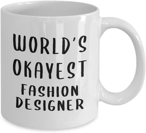 Vista 2 de Funny Gifts for Worlds Okayest Fashion Designer Coffee Mug Tea Cup - Textile Artist Designing Clothing Stylist Industry Cute Gag Appreciation Idea