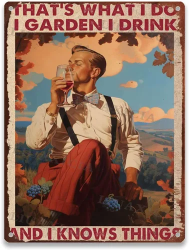 Vista 14 de Cartel de hojalata That's What I Do I Garden I Drink And I Knows Things for Family Warehouse Garden 8.00"x12.00