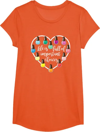 Vista 37 de Life Is Full Of Important Choices - Camiseta de regalo para esmalte de uñas
