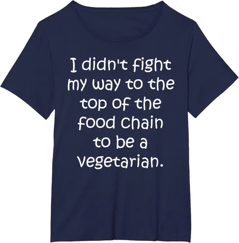 Vista 15 de Didn't Fight Top the Food Chain to be a Vegetarian T-Shirt Negro