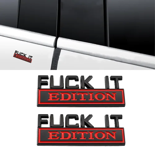 Vista 5 de Fuck IT Edition Emblema para el lado del coche, parte trasera, capó delantero, puerta del maletero, parachoques de metal 3D, calcomanía para F-150