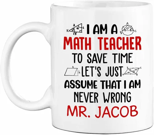 Vista 24 de Taza de cerámica blanca personalizada con nombre "A Day Without Math Is Like Just Kidding I Have No Idea", taza de café personalizada