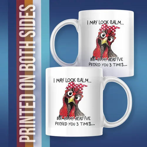 Vista 3 de Taza de café divertida, I May Look Calm But In My Head I've Pecked You 3 Times. Taza para amantes del pollo. M581