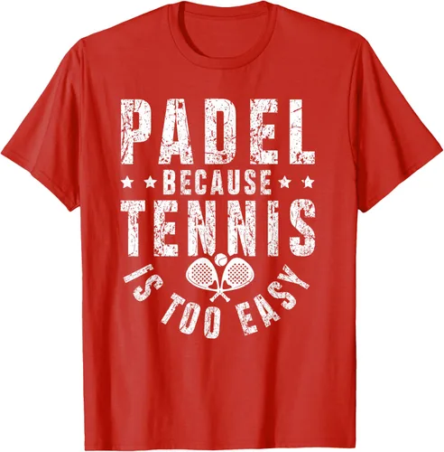 Vista 38 de Padel, Because Tennis is Too Easy - Camiseta de Padel Player