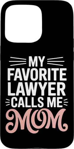 Vista 31 de My Favorite Lawyer Calls Me Mom Proud Law School Parent Case for iPhone 17