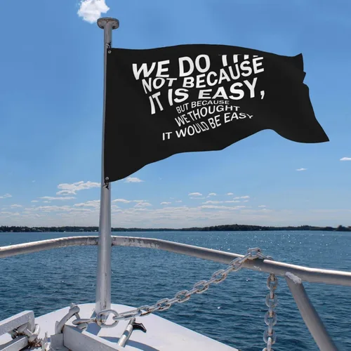 Vista 59 de NO LO HACEMOS PORQUE SEA FÁCIL Bandera al Aire Libre Motivacional Inspiradora Bandera de Banderolas de Un Solo Lado Negra 2x3 pies