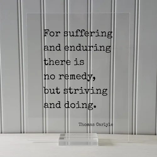 Vista 3 de The Burnt Branch Thomas Carlyle - For suffering and enduring there is no remedy but striving and doing - Floating Quote - Hard Work Hustle Grind