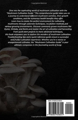 Vista 2 de Mushroom Cultivation Guide Grow Gourmet and Medicinal Mushrooms at Home in Just 3 Weeks or Faster + DIY projects