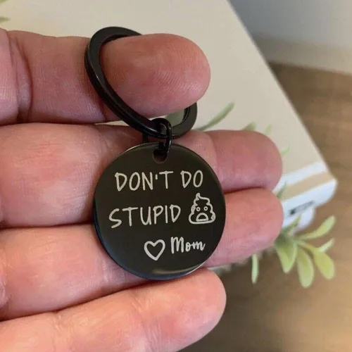 Vista 7 de Regalos de broma para adolescentes, niños y niñas, Don't Do Stupi Poop Love Mum Llavero hijo hija