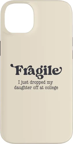 Vista 15 de Frágil - Carcasa para iPhone 16 con texto en inglés "I Just Ddrops My Daughter Off at College Parents