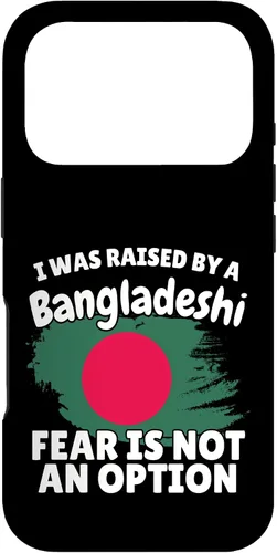 Vista 30 de I was Raised by a Bangladeshi Bangladesh Gift Son Daughter Case for iPhone 16