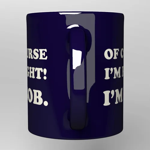 Vista 3 de NM NEXTMUG Taza de cerámica grabada - Of Course I'm Right, I'm Bob - Divertida taza de café de regalo de sarcasmo para amigos, compañeros de clase