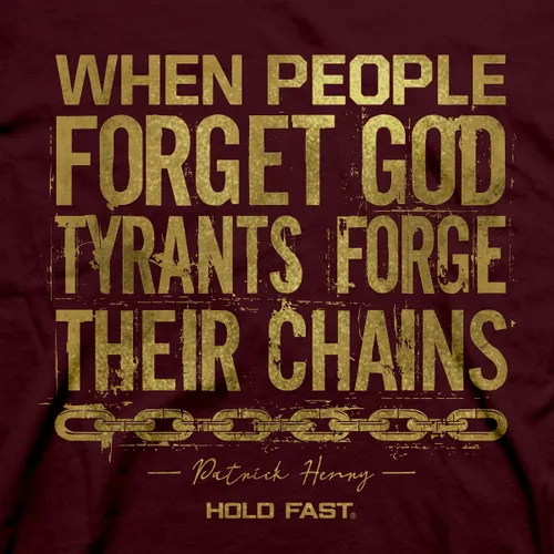 Vista 2 de Camiseta de algodón con cuello redondo con texto en inglés When People Forget God Tyrants Forge Their Chains Patrick Henry Maroon, talla S