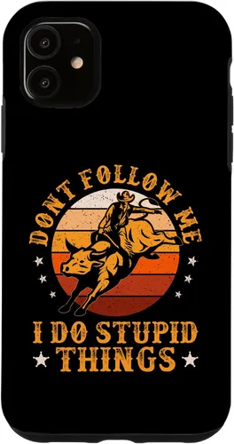Vista 8 de iPhone 16 Don't Follow Me I Do Stupid Things Funny Bull Riding Vintage Case
