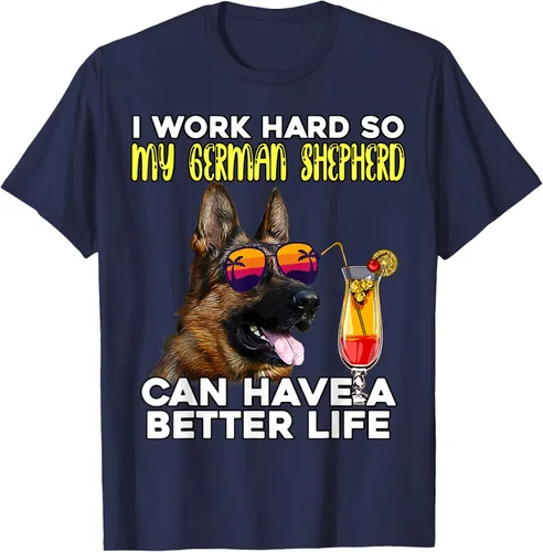 Vista 46 de Camiseta I Work Hard So My German Shepherd Can Have A Better Life Negro