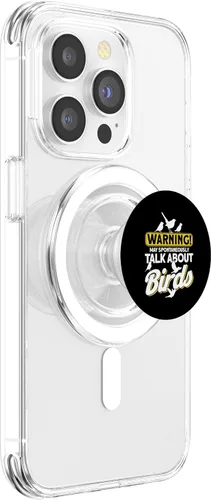 Vista 3 de Warning May Spontaneously Talk About Birds Vogel Tier Vögel PopSockets MagSafe PopGrip for iPhone