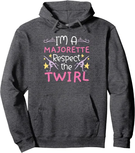 Vista 4 de I'm A Majorette Respect The Twirl Baton Twirling Pullover Hoodie