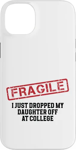 Vista 15 de Fragile I Just Dropped My Daughter Off at College Case for iPhone 17