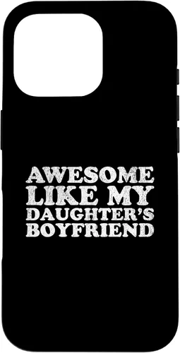Vista 20 de Awesome Like My Two Daughters Boyfriend Funny Mom Dad Parent Case for iPhone 16