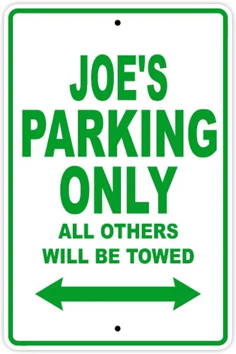 Vista 5 de Letrero de aluminio con texto en inglés «Joe's Parking Only All Others Will Be Towed Name» Black