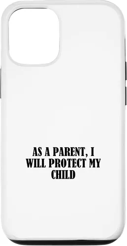 Vista 26 de As a parent, I will protect my child Case for iPhone 16