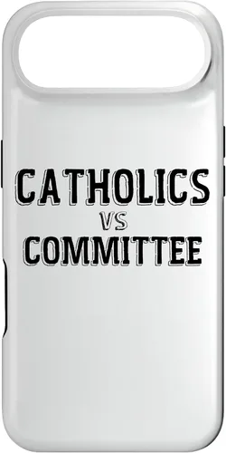Vista 27 de Catholics Vs Committees Funny Catholic School Humor Case for iPhone 16
