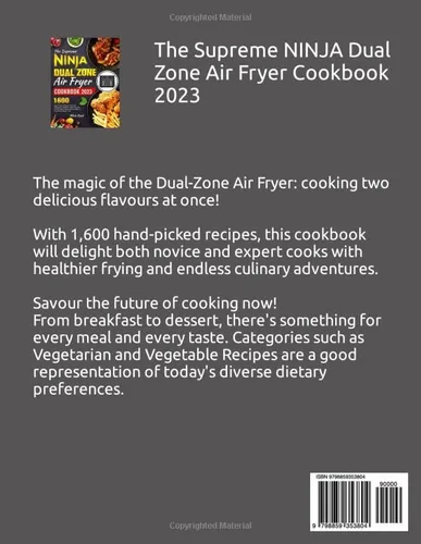 Vista 2 de The Supreme NINJA Dual Zone Air Fryer Cookbook 2023 1600 Days Tasty Perfectly Portioned Recipes for Healthier Fried Favorites to Grill, Bake, Roast