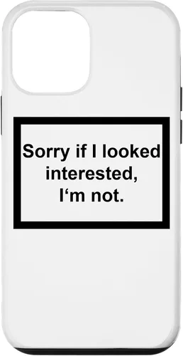 Vista 16 de iPhone 16 Sorry If I looking Interested I'm not - Funda de regalo con frase divertida