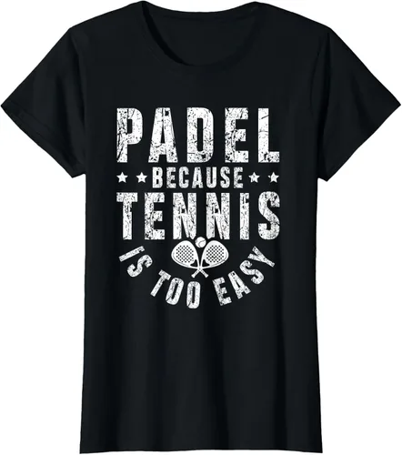 Vista 41 de Padel, Because Tennis is Too Easy - Camiseta de Padel Player