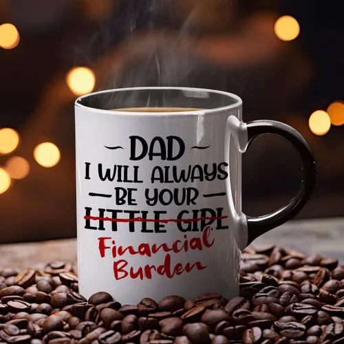 Vista 6 de Veracco Taza de café de cerámica con texto en inglés "Dad I will Always Be Your Little Girl" Financial Burden Financial Burden, taza para el mejor