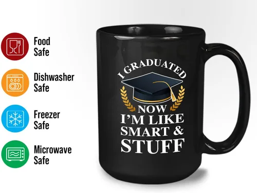 Vista 3 de Taza de café de graduación de 15 onzas, color negro, con texto en inglés «Now I'm Like Smart & Stuff – Chistes graduados divertidos, collage tonto