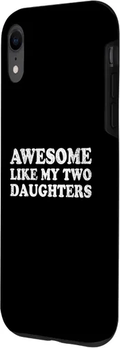 Vista 2 de Awesome Like My Two Daughters for Funny Mom Dad Parent Case for iPhone XR