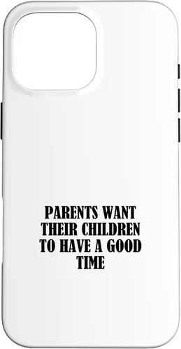 Vista 19 de Parents want their children to have a good time Case for iPhone 16