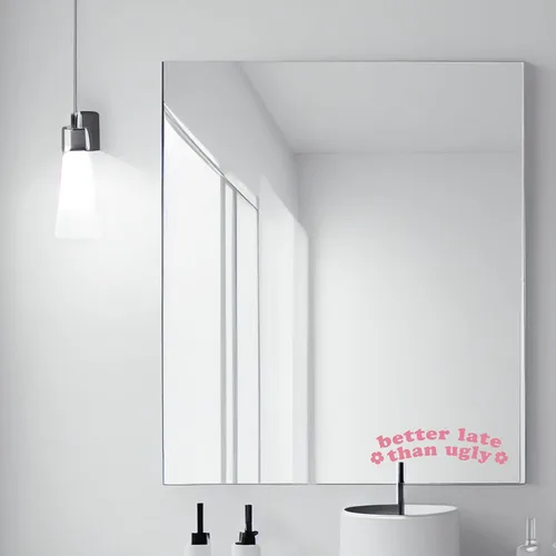 Vista 5 de OFlyDesigns 2 calcomanías de vinilo Better Late Than Ugly para dormitorio universitario, espejo para decoración de habitación de niñas, espejo