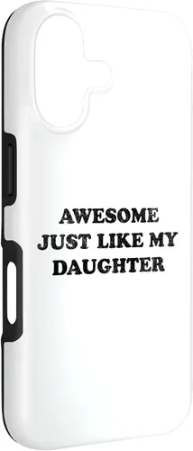 Vista 3 de Awesome Just Like My Daughter Funny for Mom or Dad Parent Case for iPhone 17