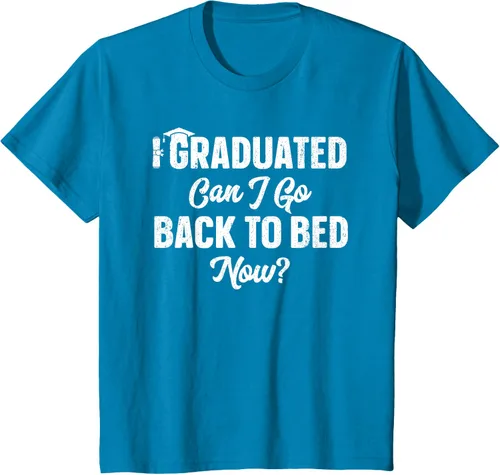 Vista 87 de Graduation Gift For Her Camiseta I Graduated Can I Go Back To Bed Now, Negro