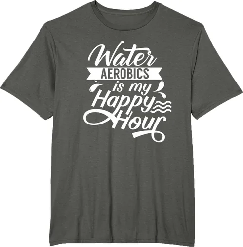 Vista 4 de Water Aerobics Is My Happy Hour Hobby Instructor Aqua Camiseta Negro