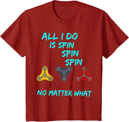 Vista 18 de Fidget Spinner All I Do is Spin Fun T-Shirt