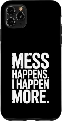 Vista 13 de Mess Happens I Happen More Funny Toddler Chaos Case for iPhone 17