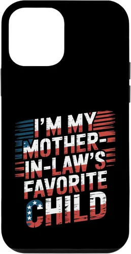 Vista 16 de Cool Im My Mother in Law Favorite Child Funny Parent Patriot Case for iPhone 16