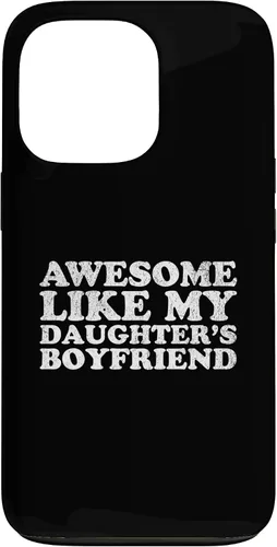 Vista 10 de Awesome Like My Two Daughters Boyfriend Funny Mom Dad Parent Case for iPhone 16
