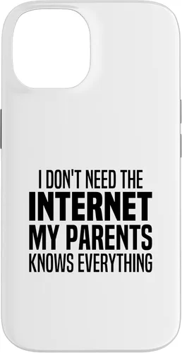 Vista 4 de I Don't Need The Internet My Parents Knows Everything Funny Case for iPhone XR