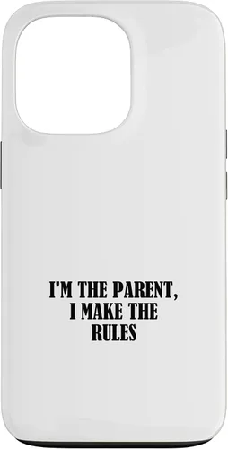 Vista 10 de I'm the parent, I make the rules Case for iPhone 16