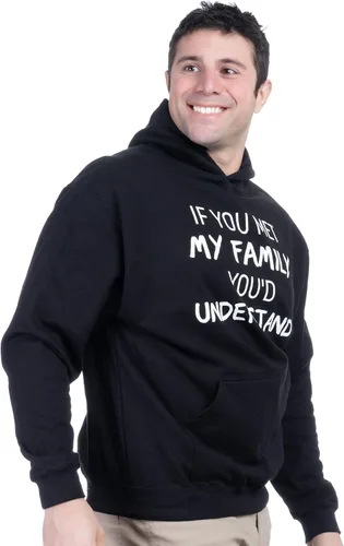 Vista 3 de Ann Arbor T-shirt Co. If you met my Family, you would Understand Sudadera divertida con capucha Joke Humor Hoody