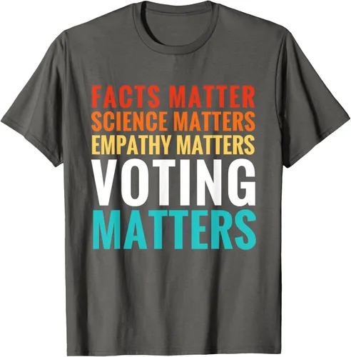 Vista 62 de Facts Matter Science Matters Voting Matters - Camiseta demócrata liberal, Negro, S